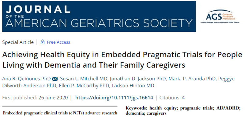 JAGS Special Issue: Achieving Health Equity in Embedded Pragmatic Trials for People Living with Dementia and Their Family Caregivers
