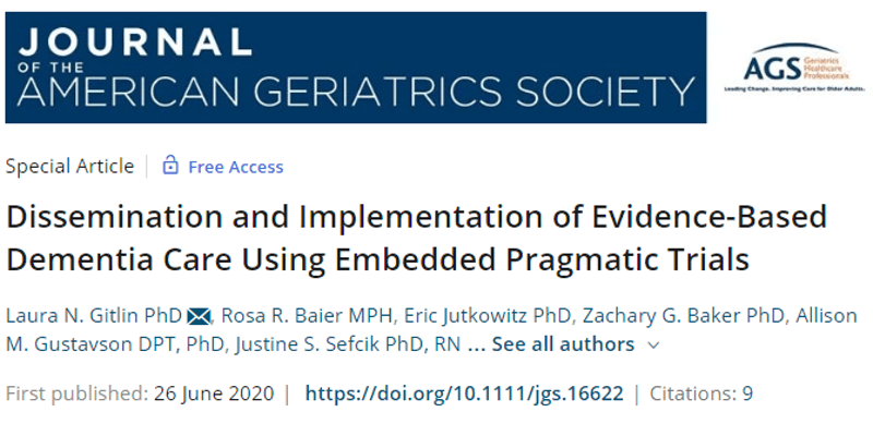 JAGS Special Issue: Dissemination and Implementation of Evidence-Based Dementia Care Using Embedded Pragmatic Trials