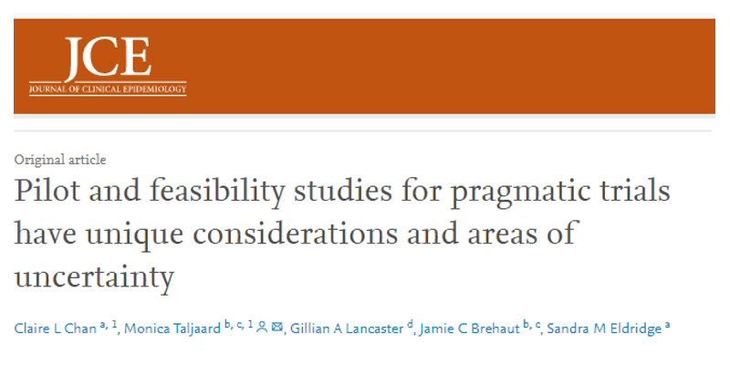 Taljaard authors paper on unique considerations for pilot and feasibility studies for pragmatic trials