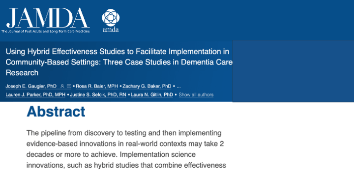 Using Hybrid Effectiveness Studies to Facilitate Implementation in Gerontology: Three Case Studies in Dementia Care Research