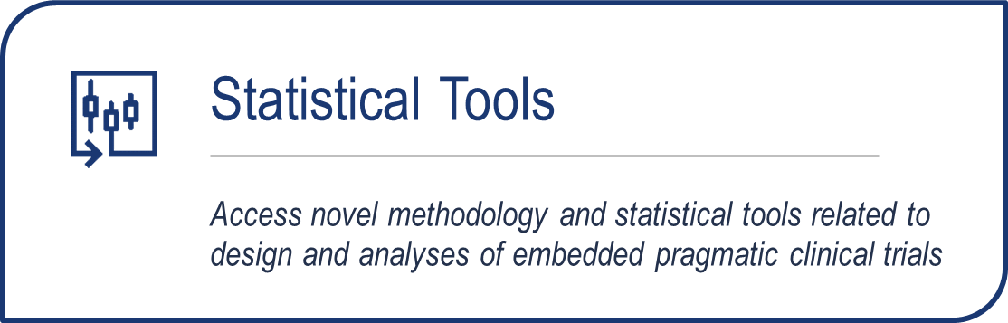 Icon with the words Statistical Tools: access novel methodology and statistical tools related to design and analyses of embedded pragmatic clinical trials